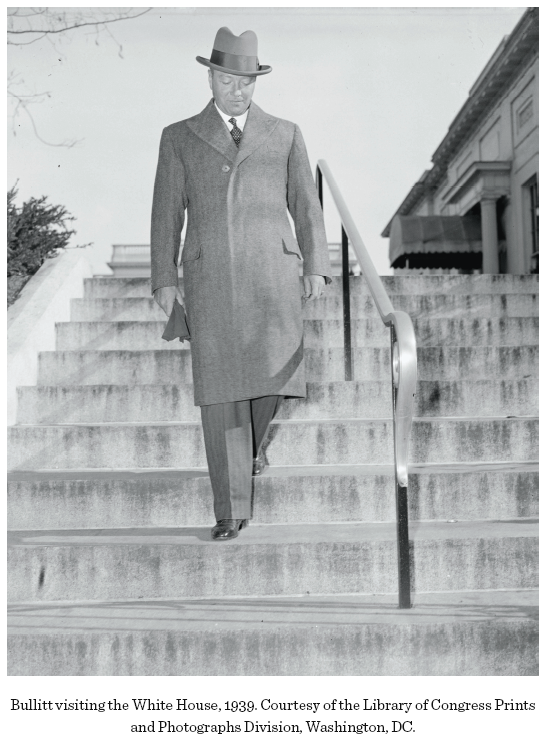 Image: Bullitt visiting the White House, 1939. Courtesy of the Library of Congress Prints and Photographs Division, Washington, DC.