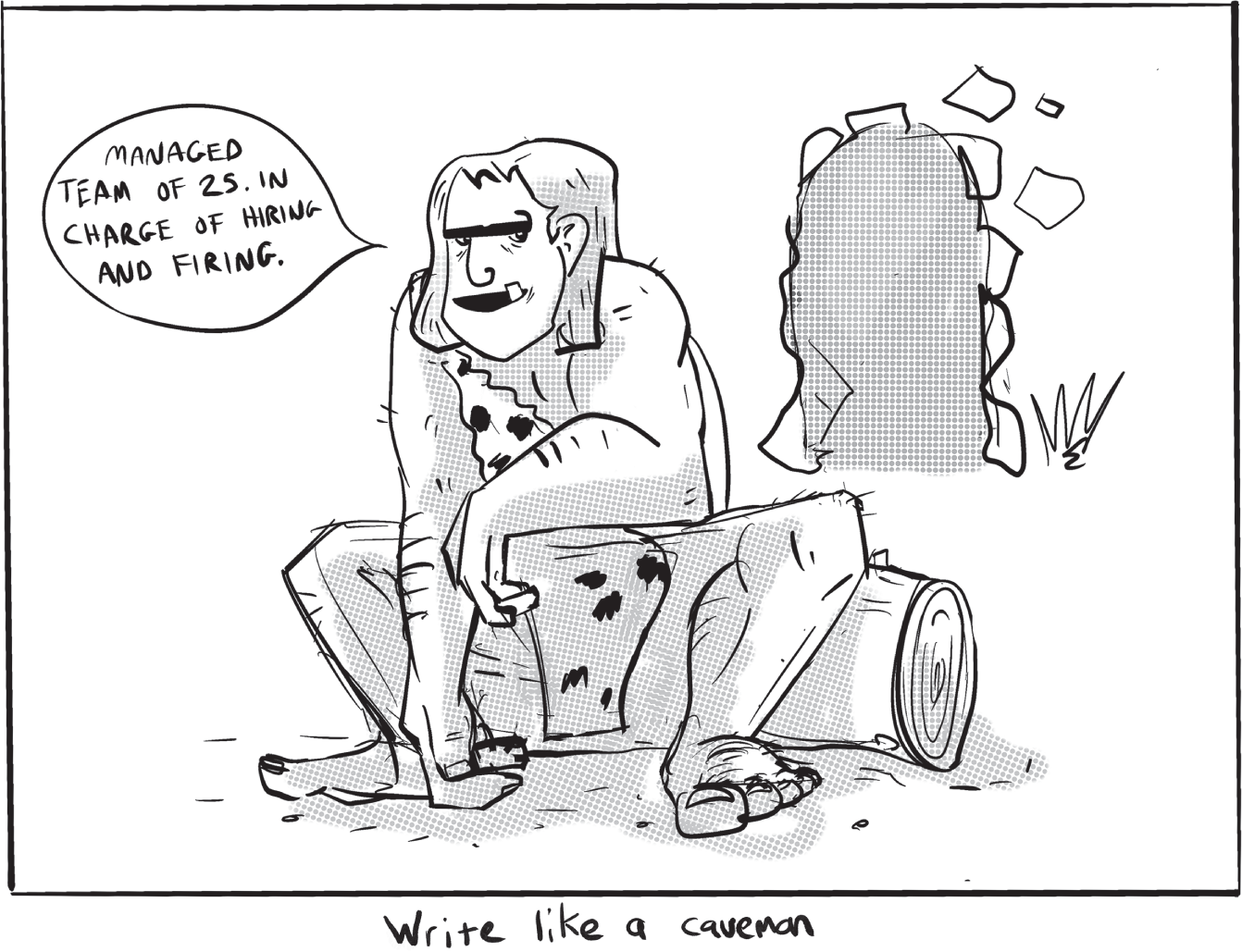 Schematic illustration of writing like a caveman.