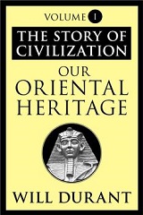 Our Oriental Heritage (The Story of Civilization #1)