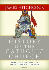 The History of the Catholic Church: From the Apostolic Age to the Third Millennium